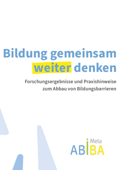 Praxisbroschüre "Bildung gemeinsam weiter denken"