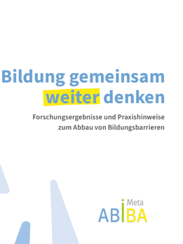 Praxisbroschüre "Bildung gemeinsam weiter denken"